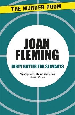 Dirty Butter For Servants