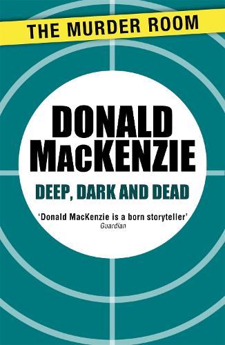 Deep, Dark and Dead