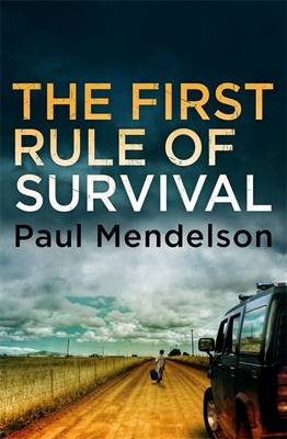 The First Rule Of Survival