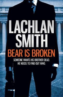 Bear is Broken (Leo Maxwell 1)
