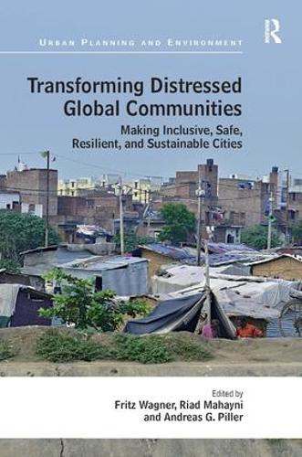 Transforming Distressed Global Communities