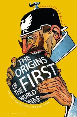 The Origins of the First World War