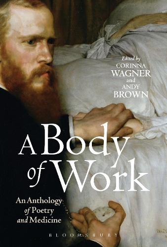 A Body of Work: An Anthology of Poetry and Medicine