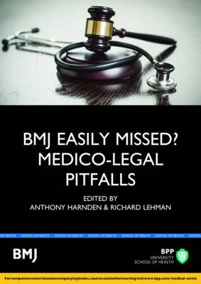 Easily Missed?: Medico-legal Pitfalls