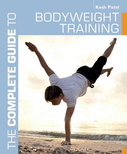 The Complete Guide to Bodyweight Training