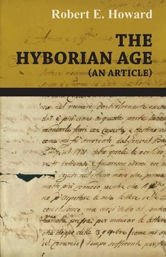 The Hyborian Age (An Article)