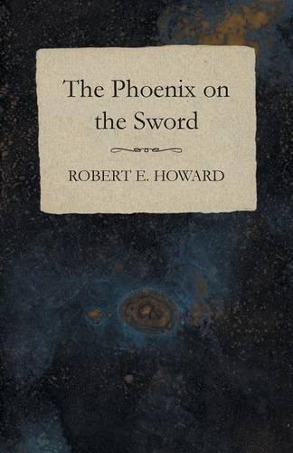 The Phoenix on the Sword