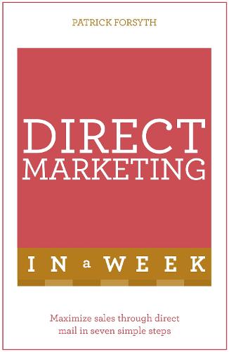 Direct Marketing In A Week