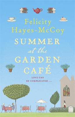 Summer at the Garden Cafe (Finfarran 2)