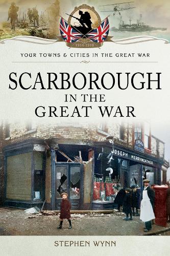 Scarborough in the Great War