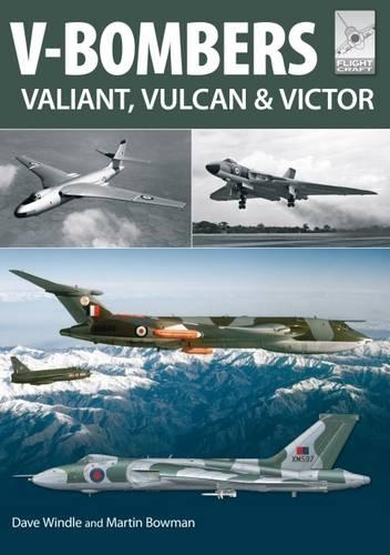 Flight Craft 7: V Bombers: Valiant, Vulcan & Victor