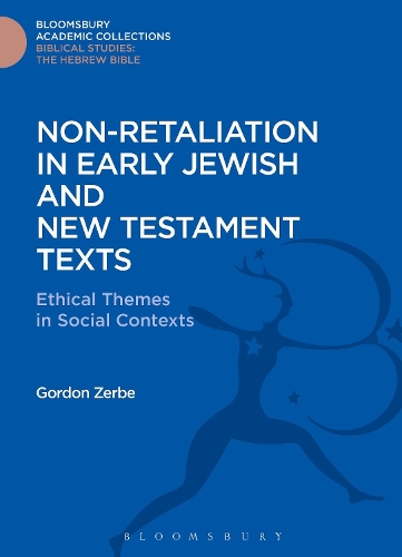 Non-Retaliation in Early Jewish and New Testament Texts