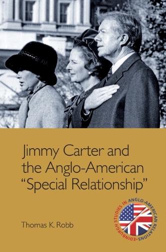 Jimmy Carter and the Anglo-American "Special Relationship"