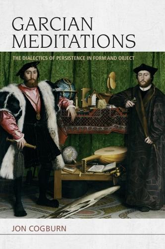 Garcian Meditations