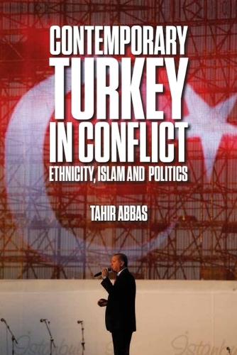 Contemporary Turkey in Conflict