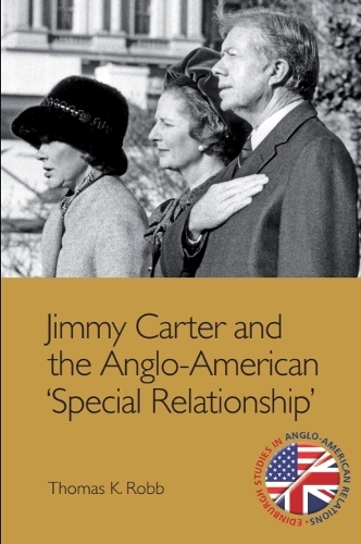 Jimmy Carter and the Anglo-American "Special Relationship"