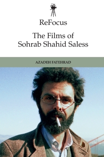 ReFocus: The Films of Sohrab Shahid-Saless