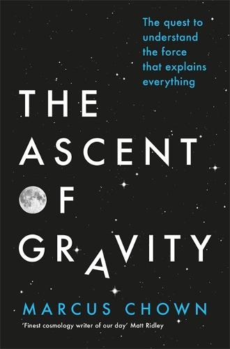 The Ascent of Gravity