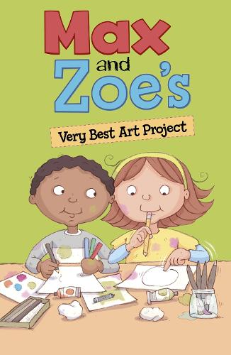 Max and Zoe's Very Best Art Project