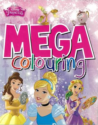 Disney Princess Mega Colouring