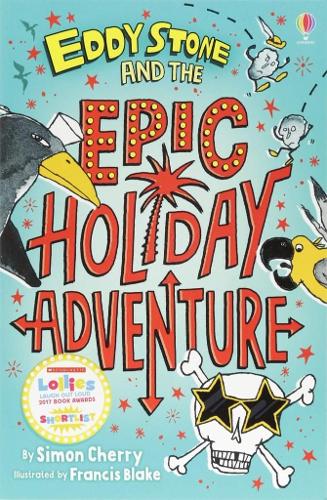 Eddy Stone and the Epic Holiday Adventure