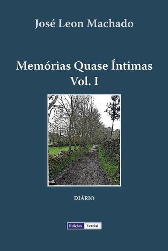 Memórias Quase Íntimas - I
