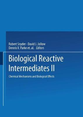 Biological Reactive Intermediates—II