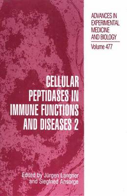 Cellular Peptidases in Immune Functions and Diseases 2