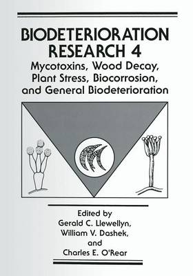 Mycotoxins, Wood Decay, Plant Stress, Biocorrosion, and General Biodeterioration