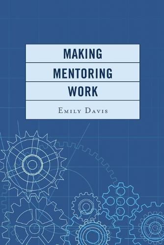Making Mentoring Work
