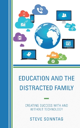 Education and the Distracted Family