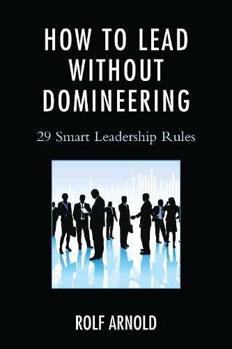 How to Lead without Domineering