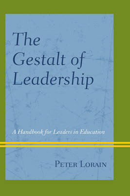 The Gestalt of Leadership