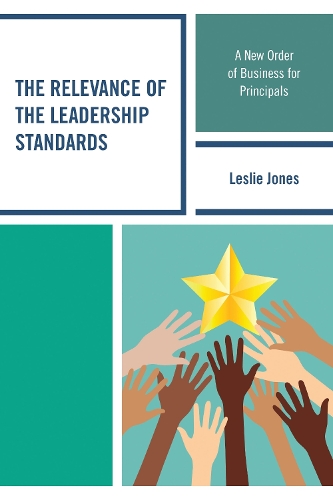 The Relevance of the Leadership Standards