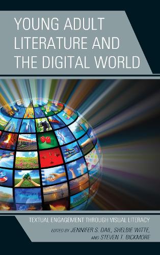 Young Adult Literature and the Digital World