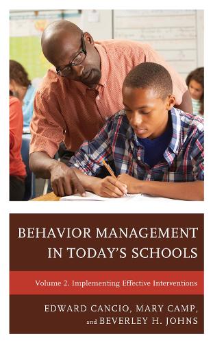 Behavior Management in Today’s Schools: Implementing Effective Interventions