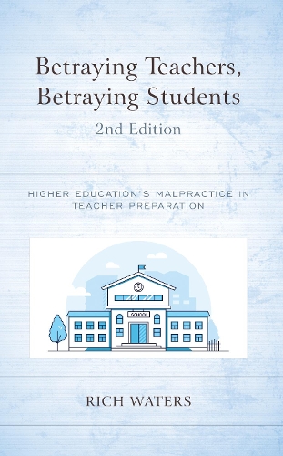 Betraying Teachers, Betraying Students