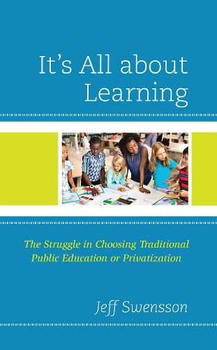 It’s All about Learning
