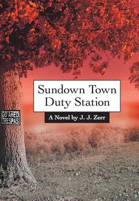Sundown Town Duty Station