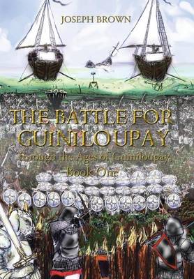 The Battle for Guiniloupay