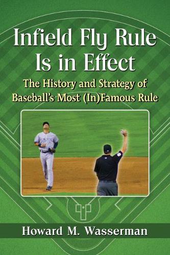 Infield Fly Rule Is in Effect