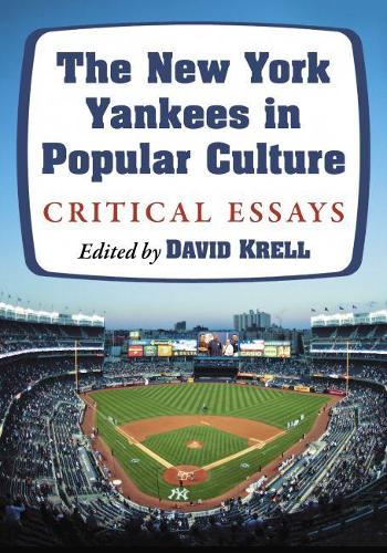 The New York Yankees in Popular Culture