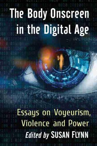 The Body Onscreen in the Digital Age