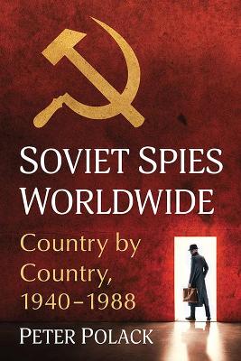 Soviet Spies Worldwide