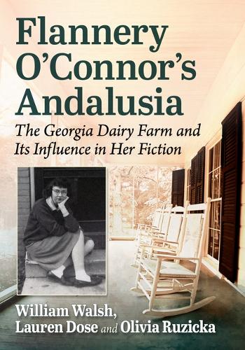 Flannery O'Connor's Andalusia
