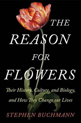The Reason for Flowers