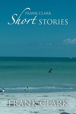 Frank Clark Short Stories