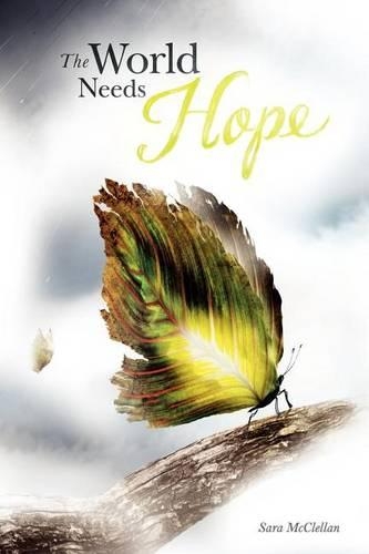 The World Needs Hope