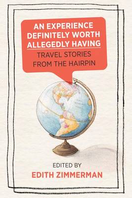 An Experience Definitely Worth Allegedly Having