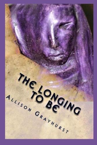 The Longing To Be